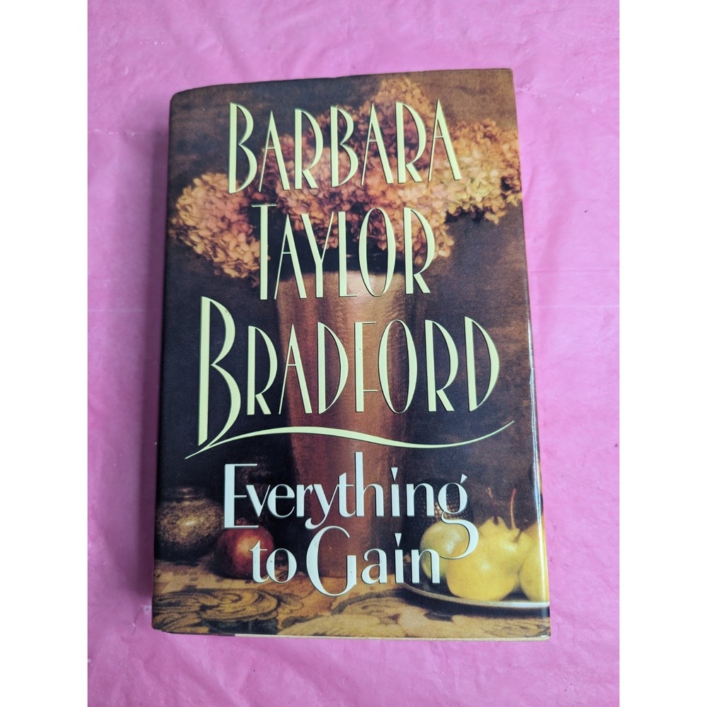 B1 First ed‎ Signed Everything to Gain by Barbara Taylor Bradford 1994 Hardcover